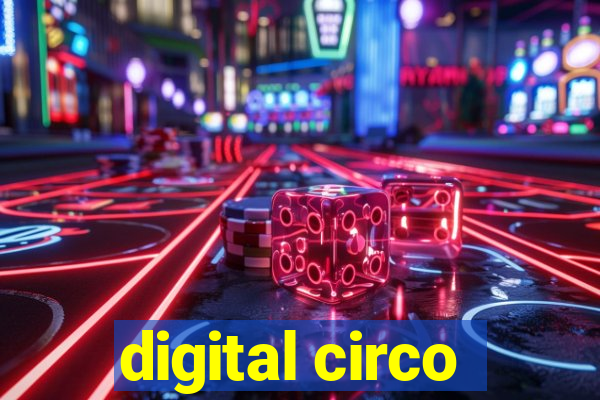 digital circo